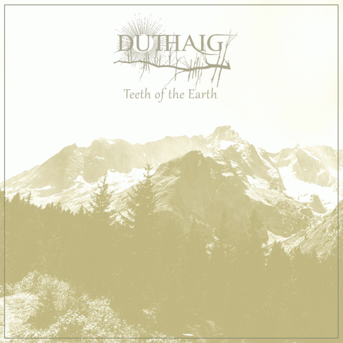 Duthaig : Teeth of the Earth